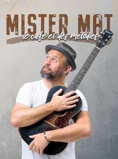 Concert : Le café et des mélodies – Mister Mat à Montélimar - 0